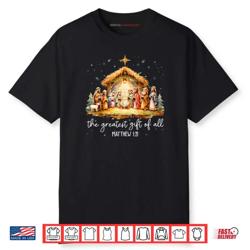The Greatest Gift for All Christmas Nativity Jesus Christian Shirt