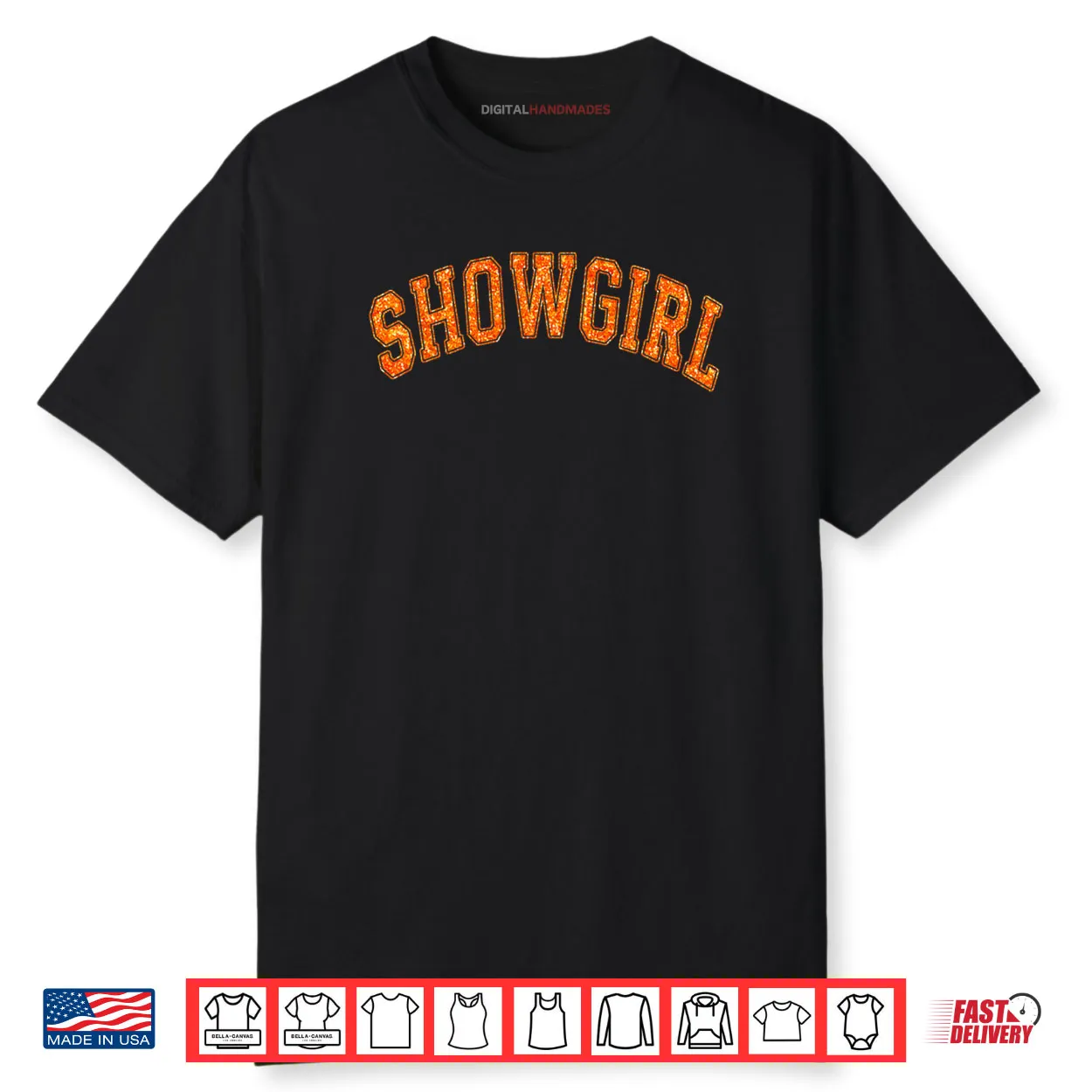 The Life of A Show Girl Shirt