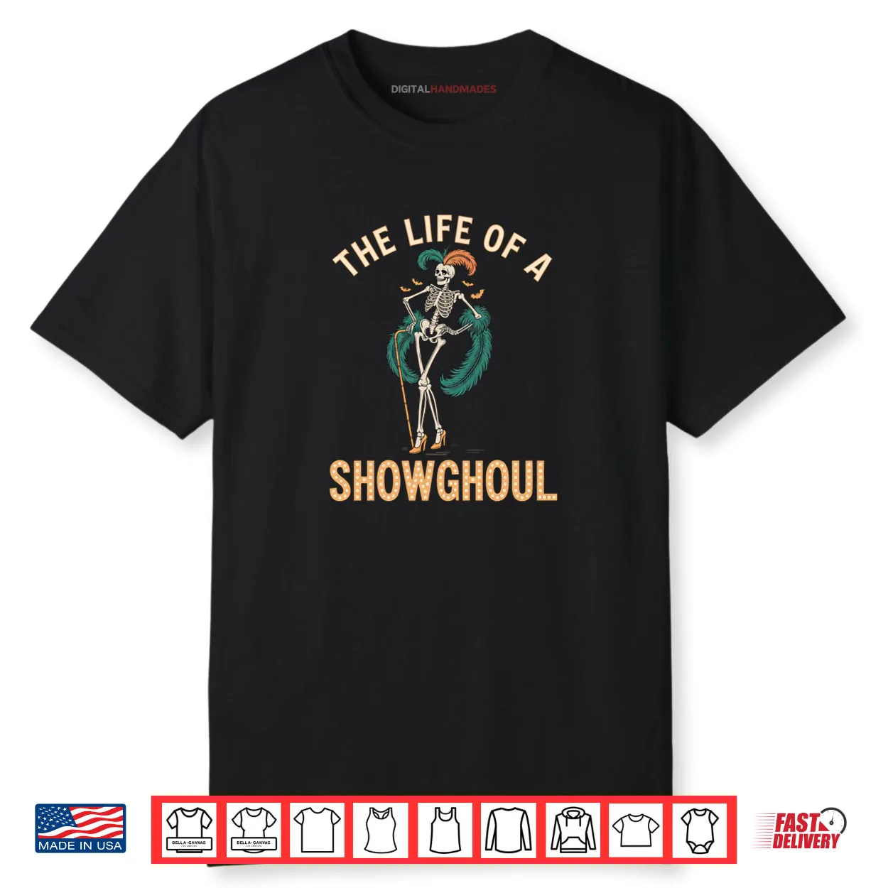 The Life of A Showghoul Retro Skeleton Showgirl Halloween Shirt