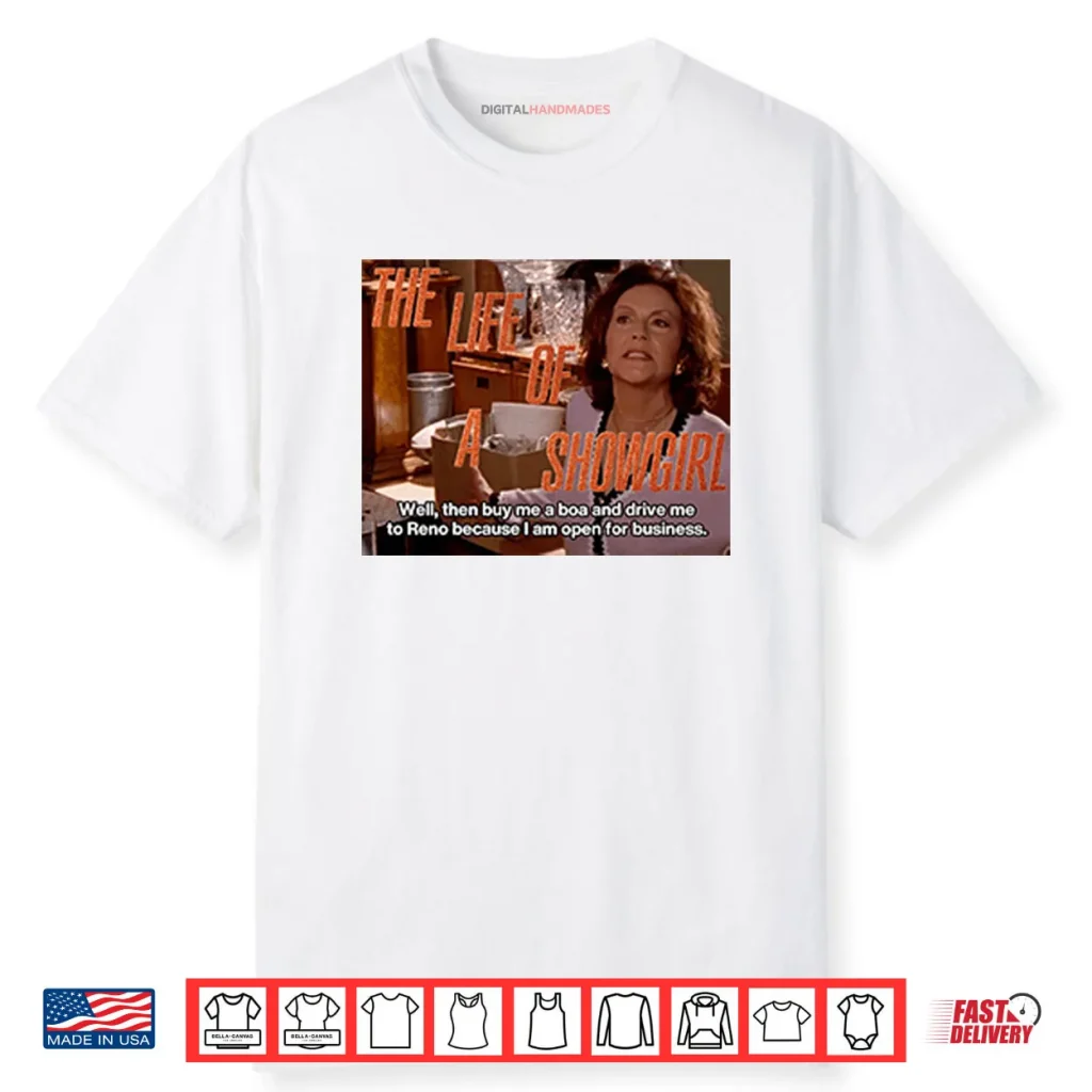 The Life Of A Showgirl Gilmore Girls Shirt 1 The Life Of A Showgirl Gilmore Girls Shirt