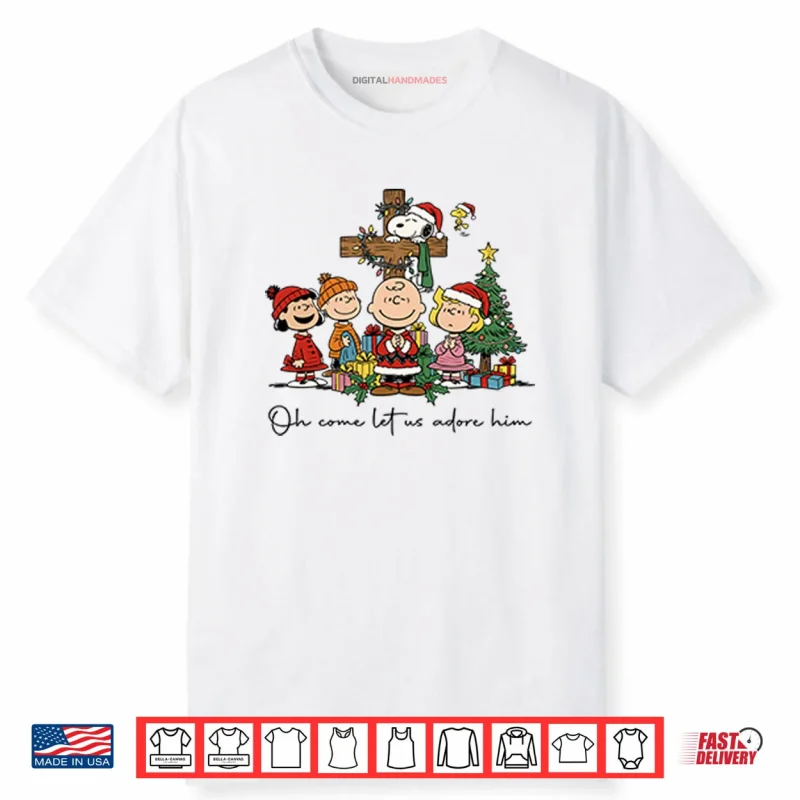 The Peanuts Christmas Christian Oh Come Let Us Adore Him Shirt