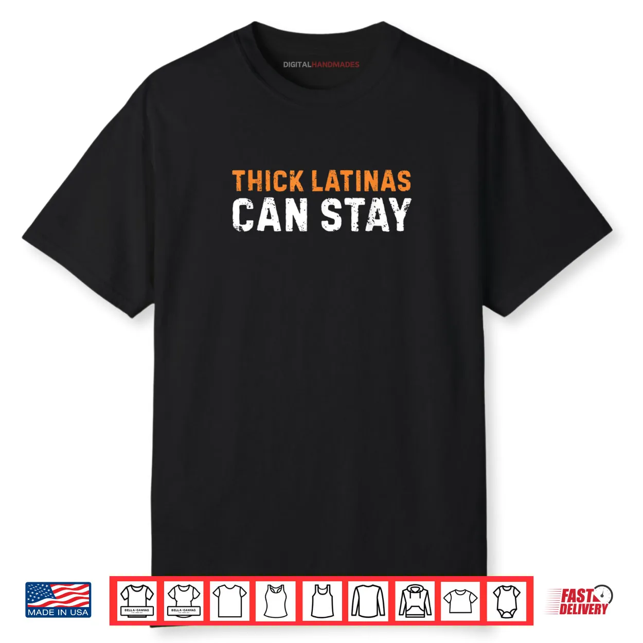 Thick Latinas Can Stay Funny Shirt