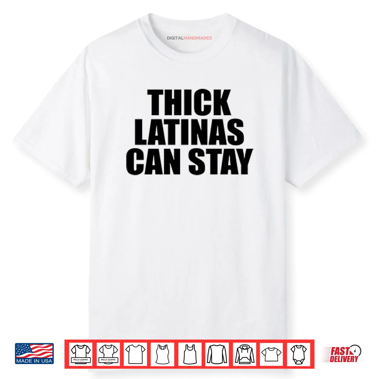 Thick Latinas Can Stay Shirt