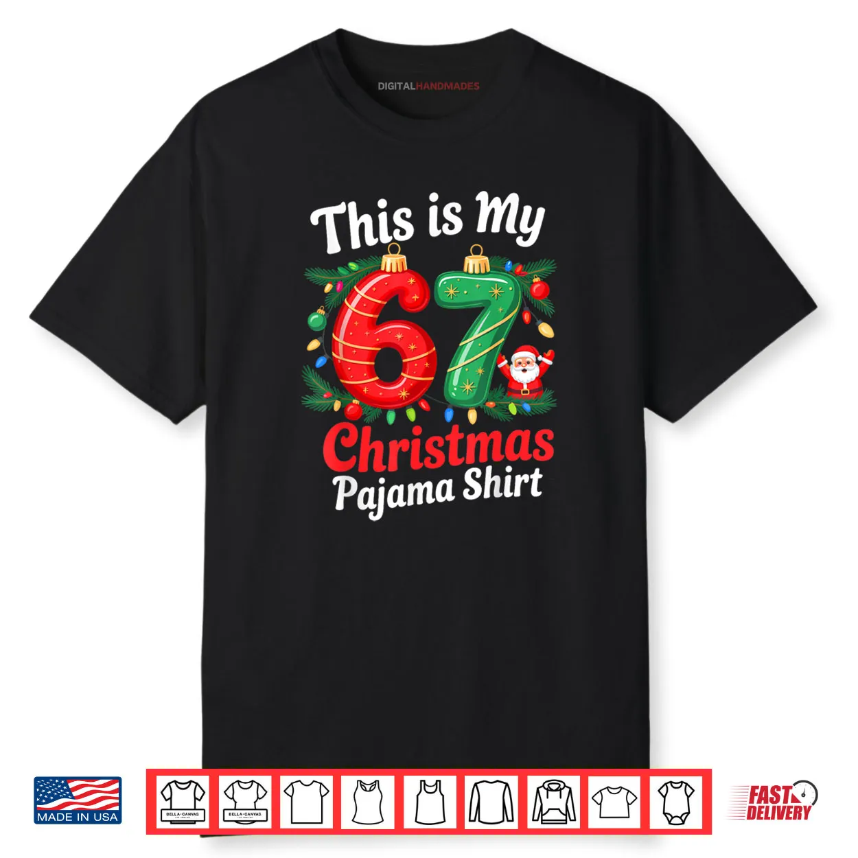 This is My 67 Christmas Pajama 6 7 Meme Xmas Shirt
