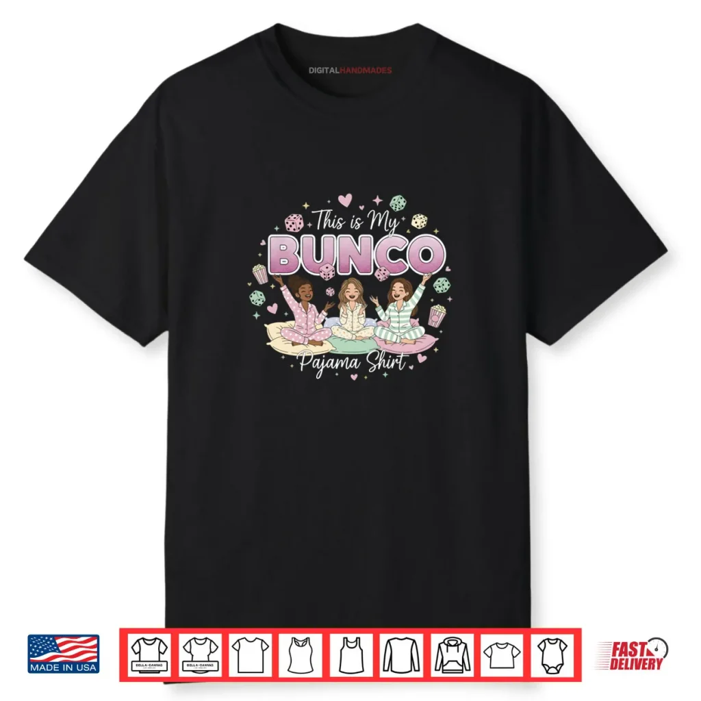 This is My Bunco Pajama Shirt 1 This is My Bunco Pajama Shirt