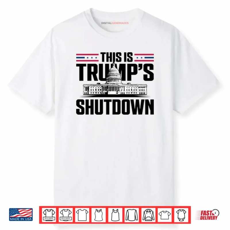 This Is Trump’s Shutdown Shirt