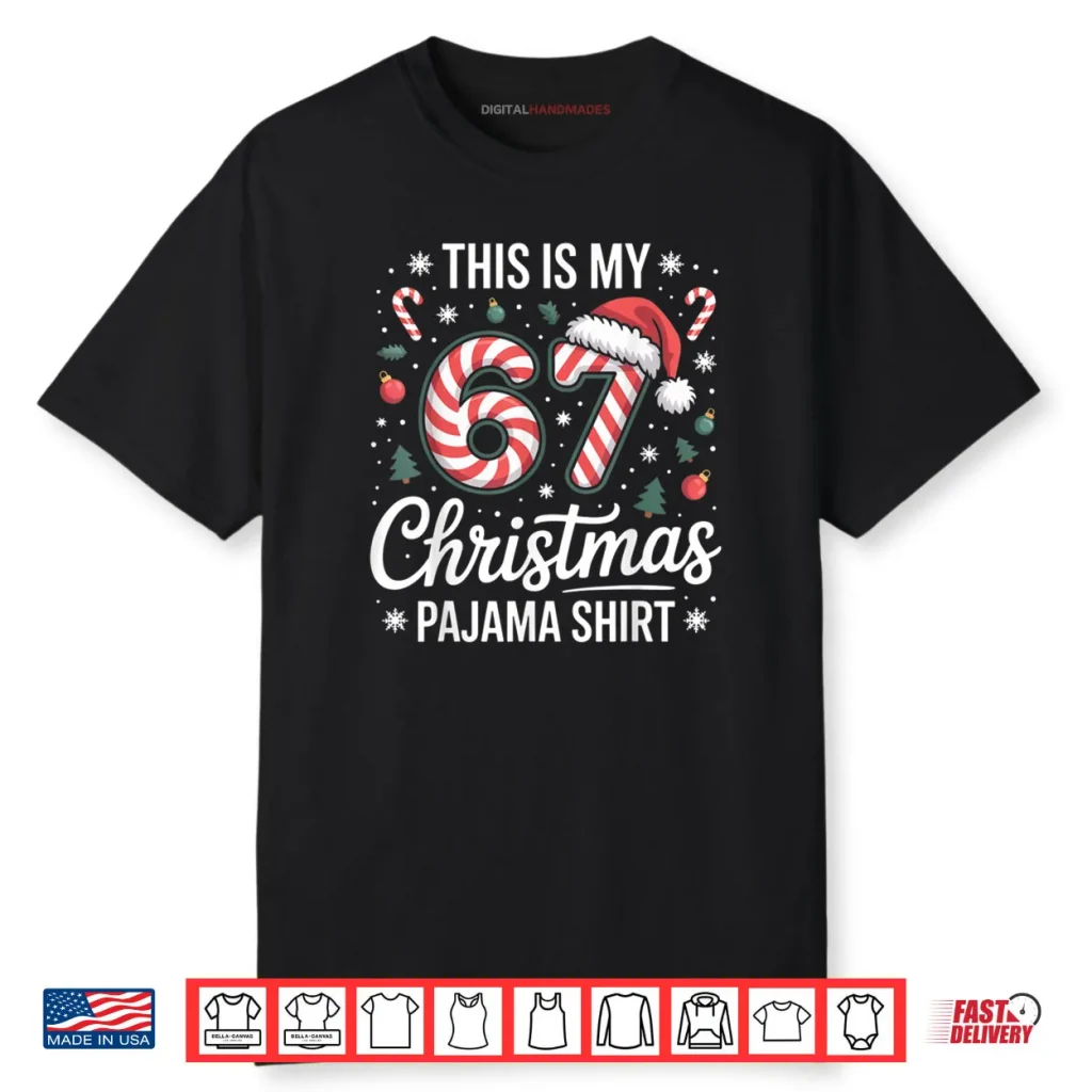 This My 67 Christmas Pajama 67 Meme Gen Alpha Boys Girls Shirt