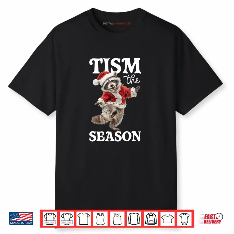 Tism The Season Raccoon Christmas Autism Awareness Shirt