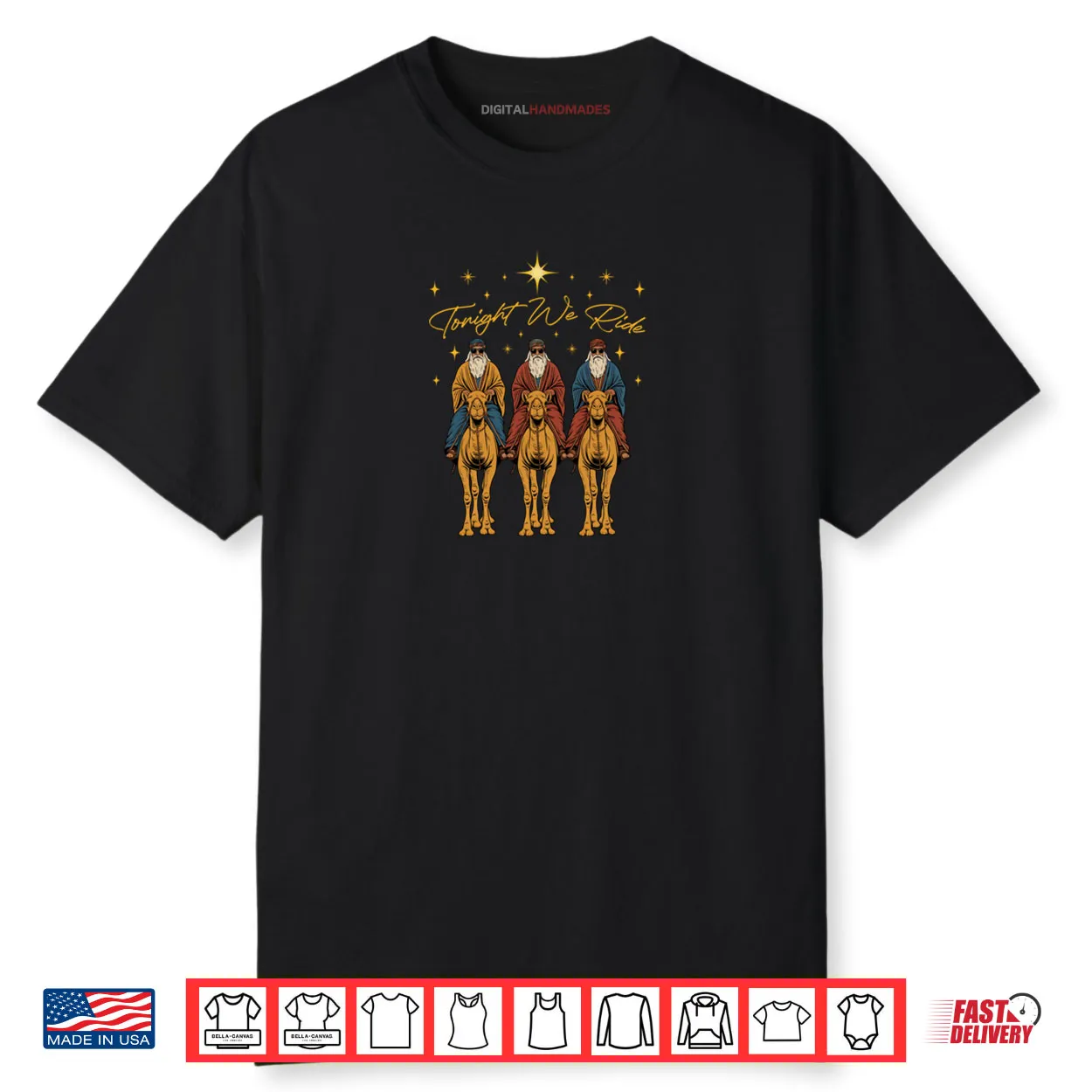 Tonight We Ride Three Wise Men Christmas Nativity Shirt