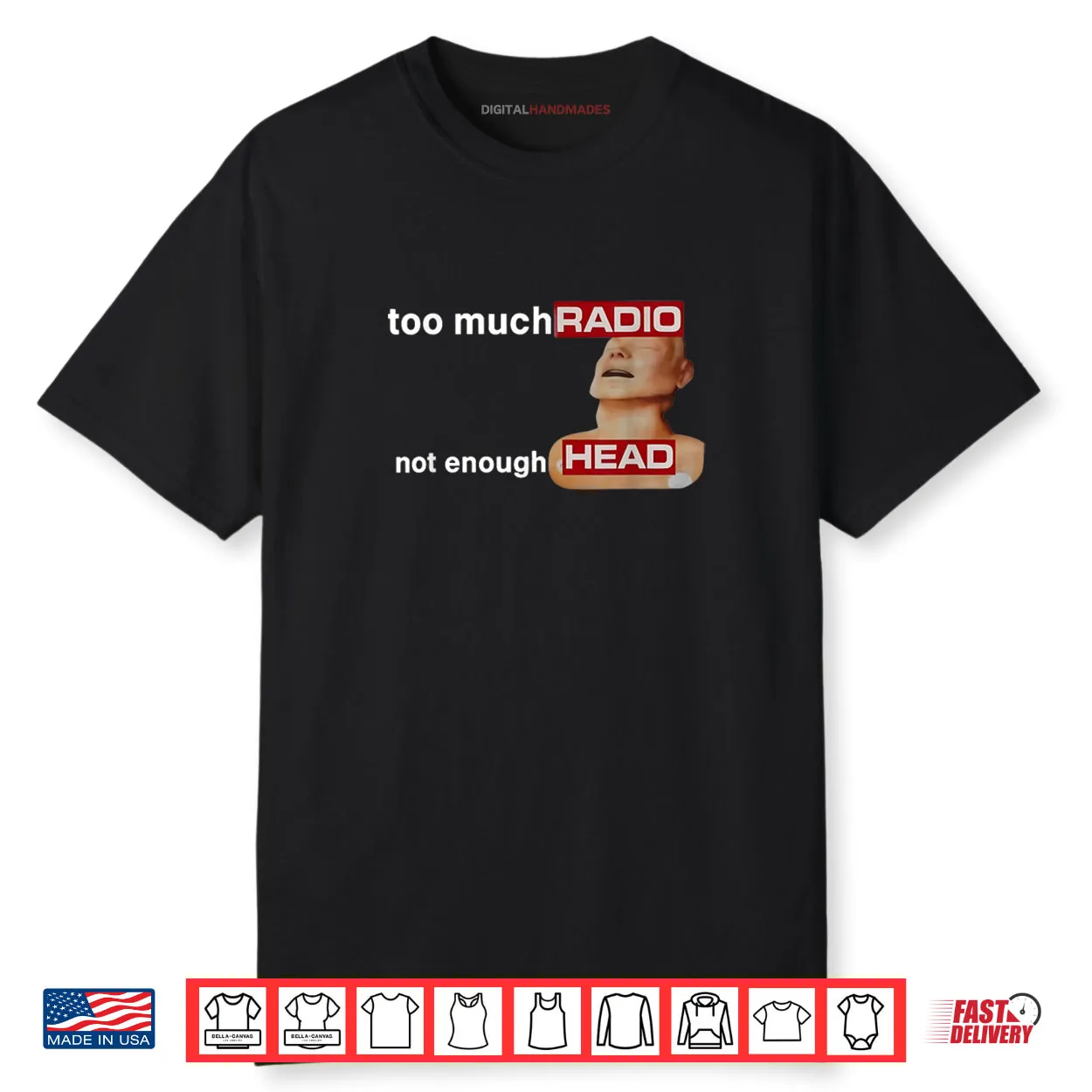 Too Much Radio Not Enough Head Funny 80’s Radio Head Meme Shirt