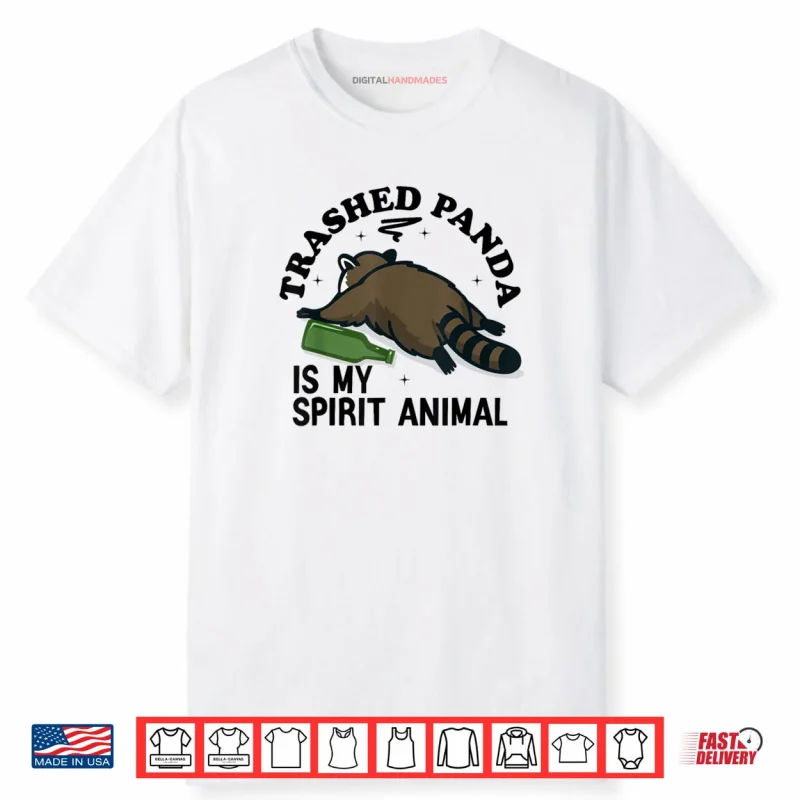 Trashed Panda is My Spirit Animal Racoon Meme Shirt