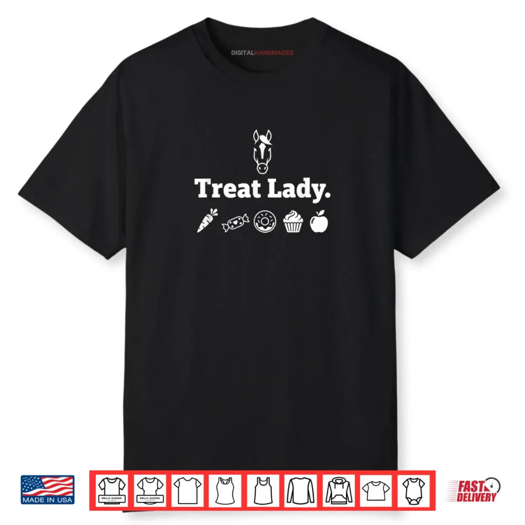 Treat Lady Mom Horse Mom Equestrian Mom Barn Mom Shirt