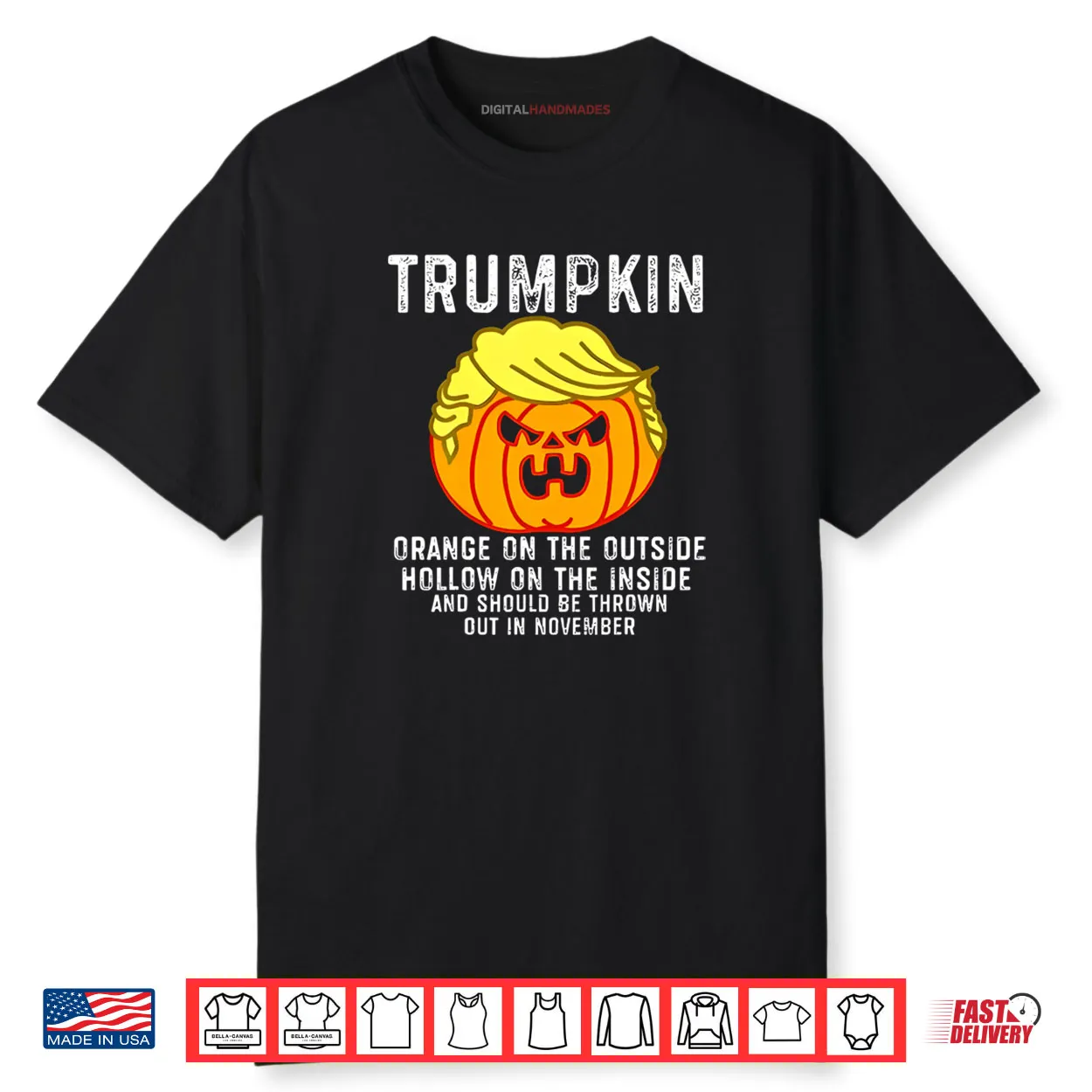 Trumpkin Orange On The Outside Hollow On The Inside Shirt