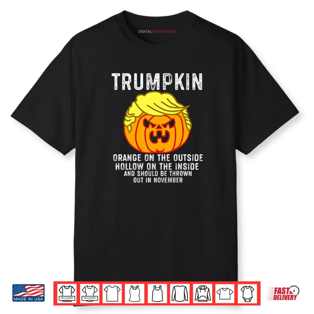 Trumpkin Orange On The Outside Hollow On The Inside Shirt