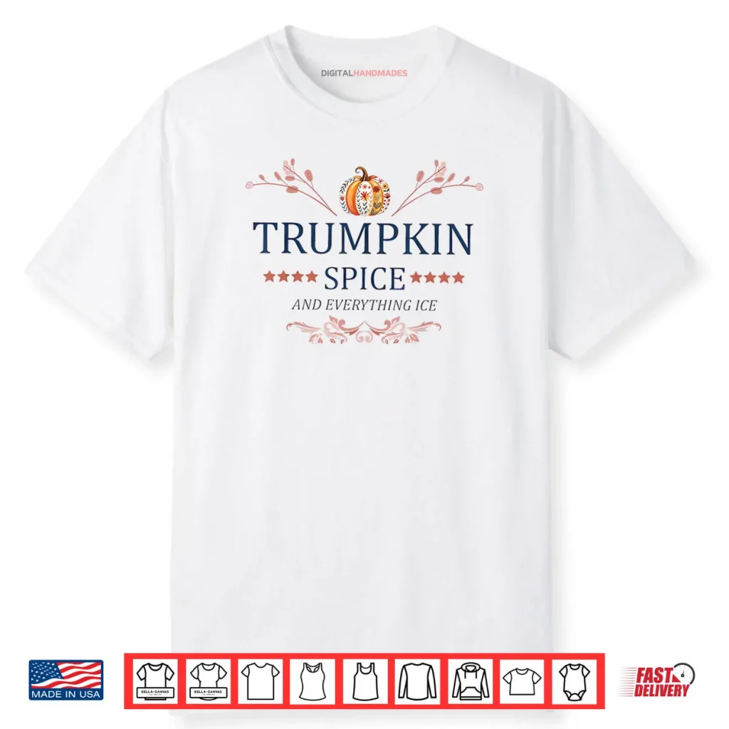 Trumpkin Spice and Everything ICE Women’s Halloween Pumpkin Shirt 1 Trumpkin Spice and Everything ICE Women’s Halloween Pumpkin Shirt