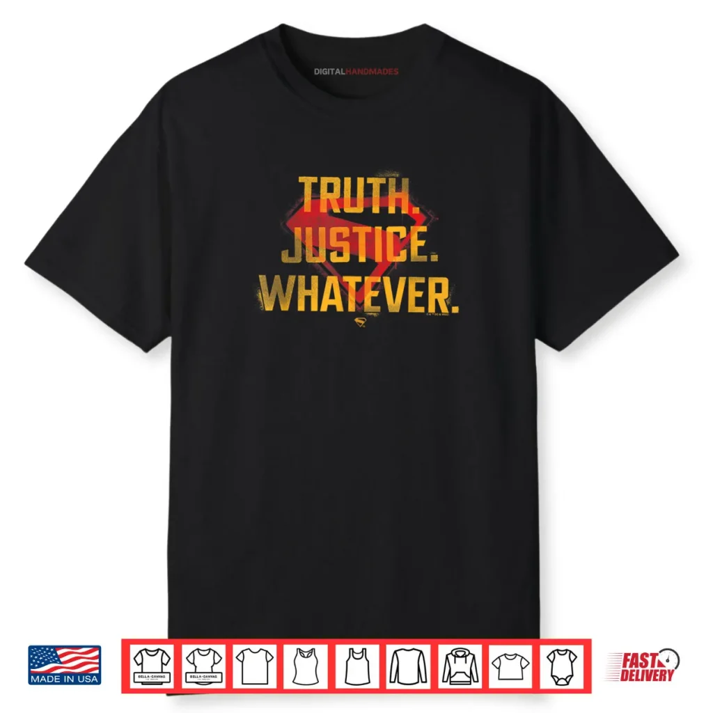 Truth, Justice, Whatever Large Shirt