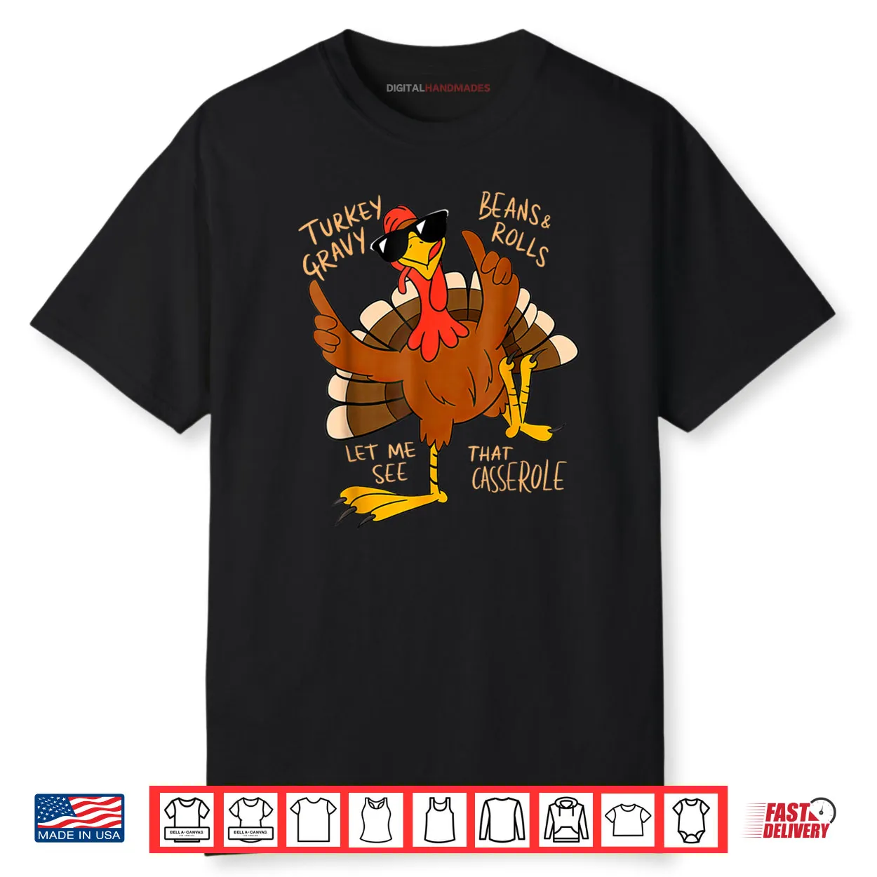 Turkey Gravy Beans and Rolls Casserole Funny Thanksgiving Shirt
