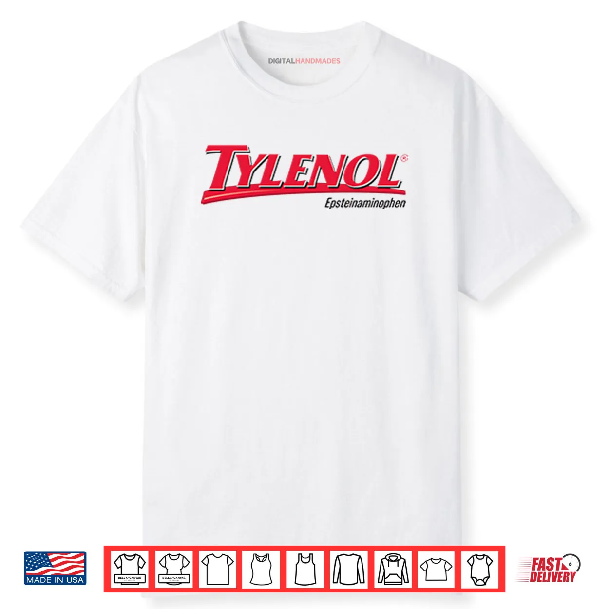 Tylenol Epsteinaminophen Shirt