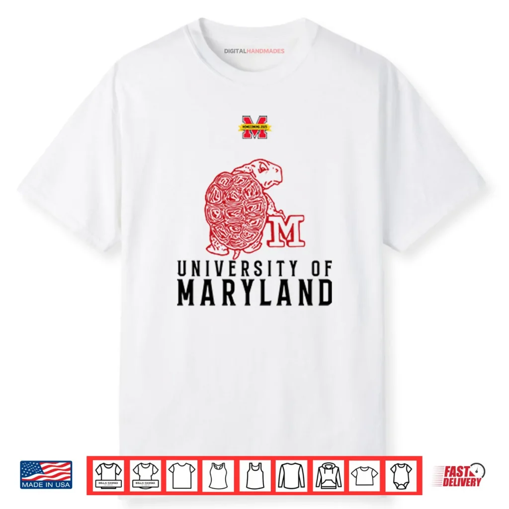 University Of Maryland Homecoming 2025 Shirt 1 University Of Maryland Homecoming 2025 Shirt