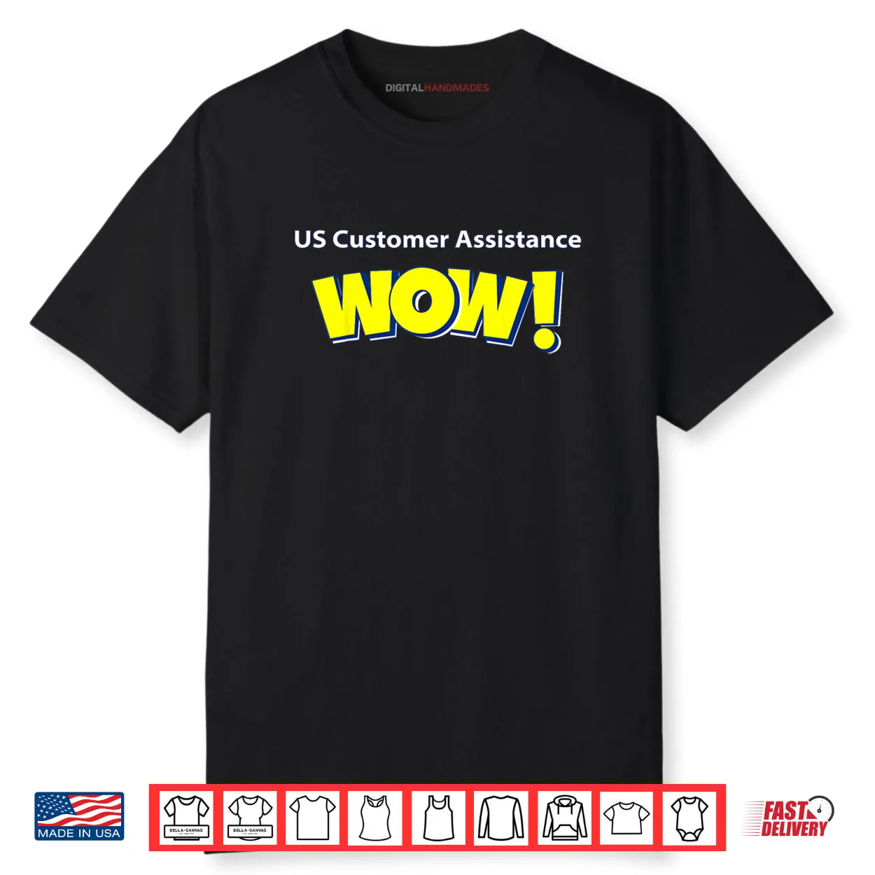 US CUST Assist Wow Shirt
