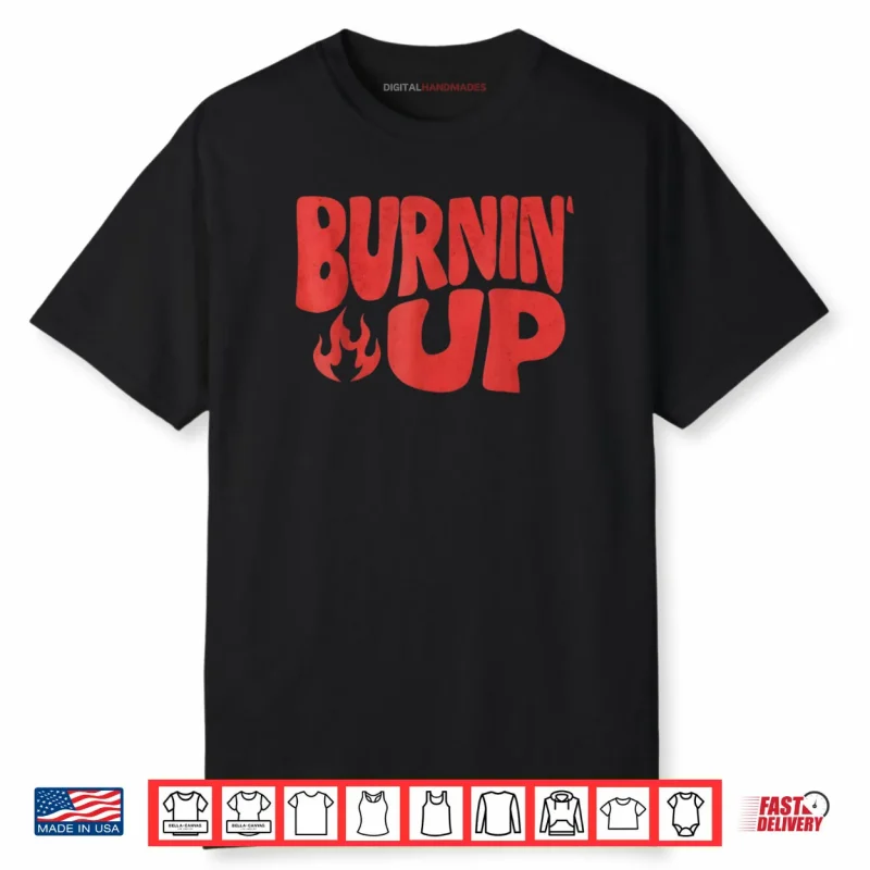 Vintage Burnin Up Flames Shirt