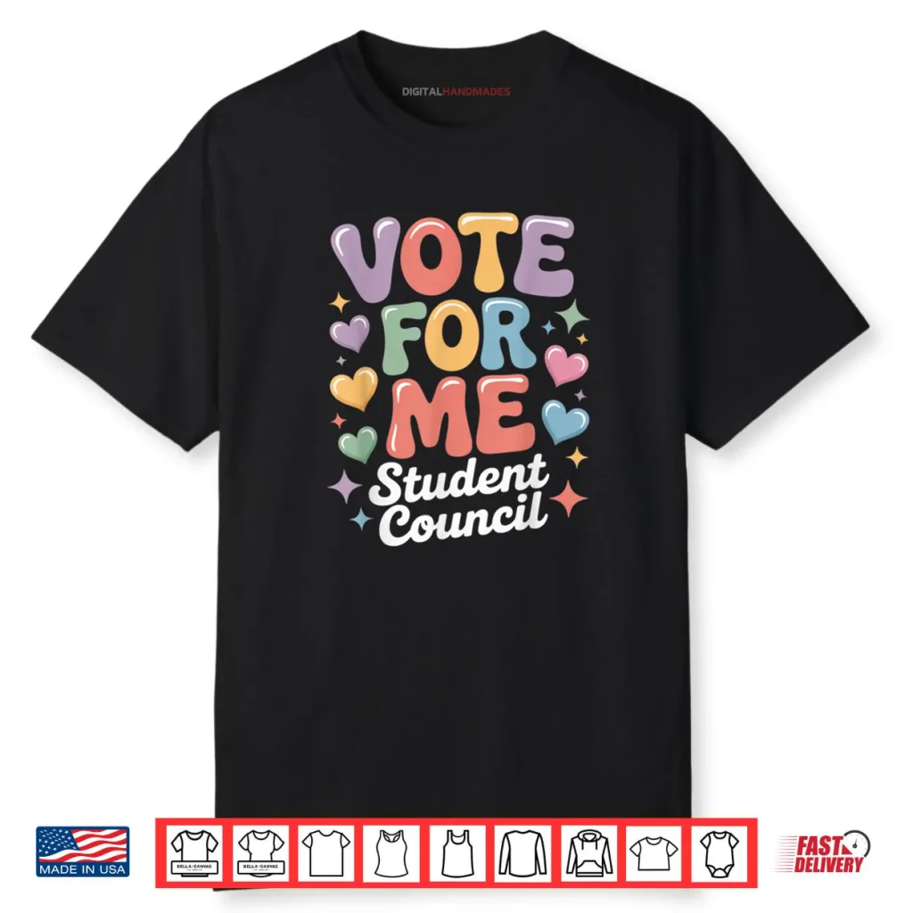 Vote for Me Student Council Vibes School Election Day Shirt 1 Vote for Me Student Council Vibes School Election Day Shirt