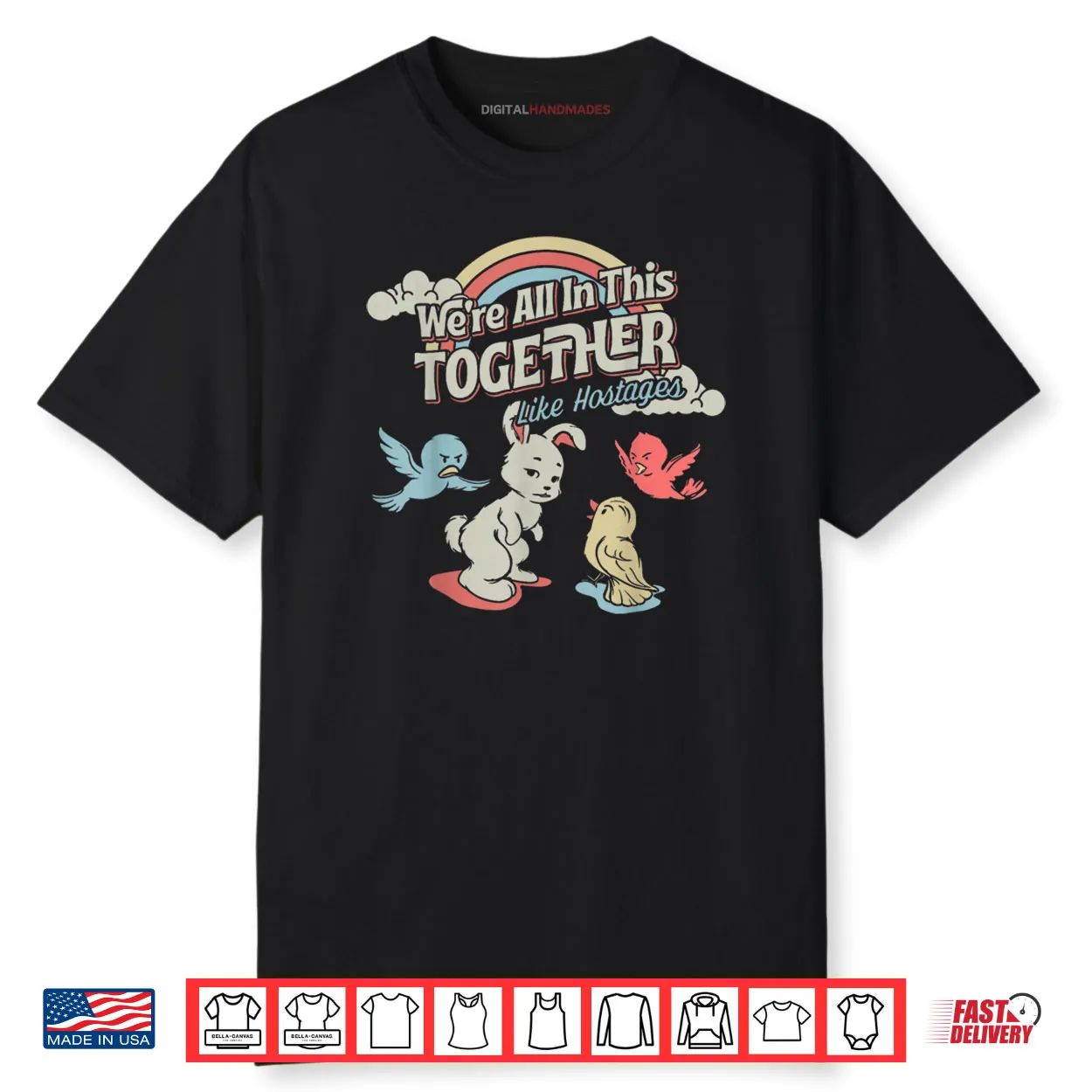 We are All in This Together Like Hostages Official Shirt