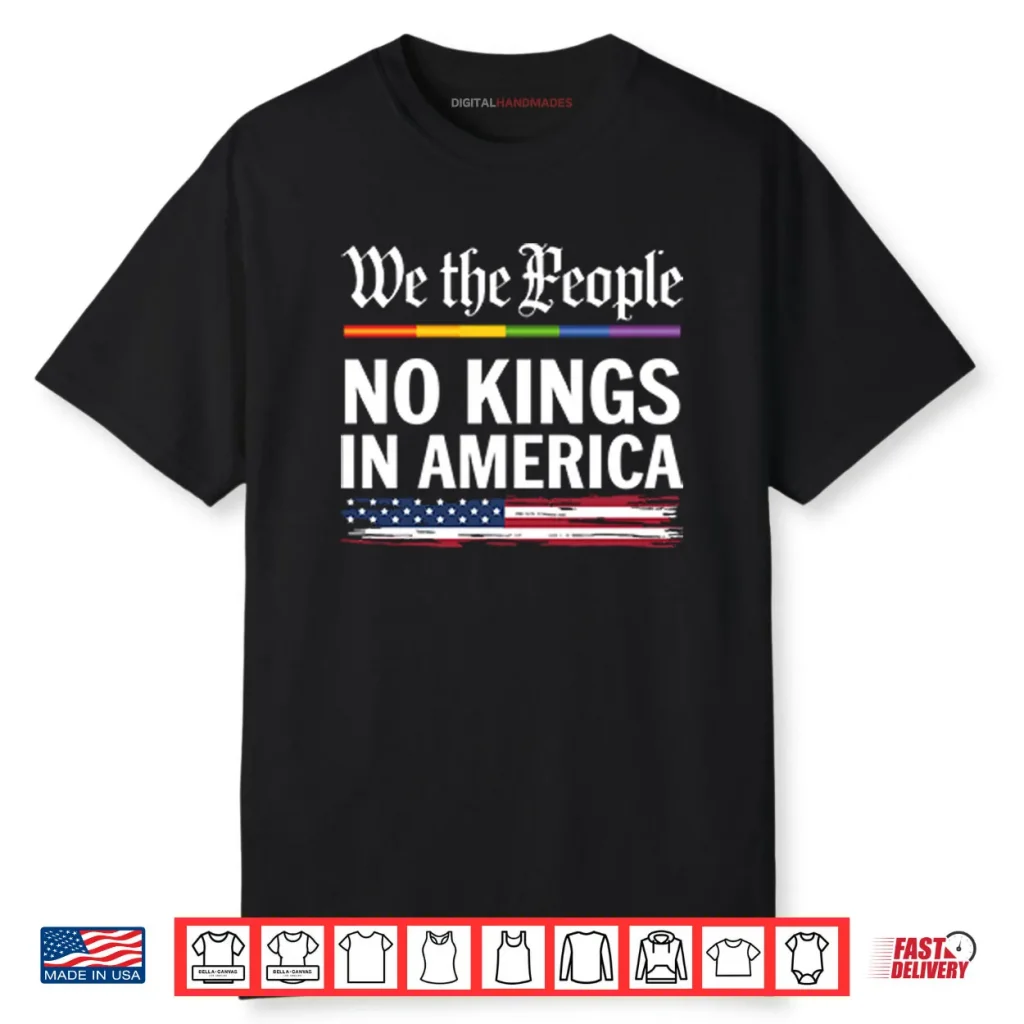 We The People No Kings In America Shirt 1 We The People No Kings In America Shirt