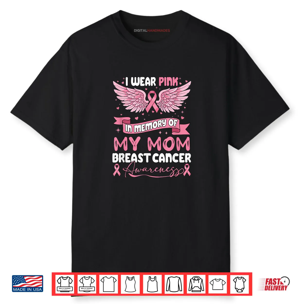 Wear Pink in Memory of My Mom Breast Cancer Awareness Shirt
