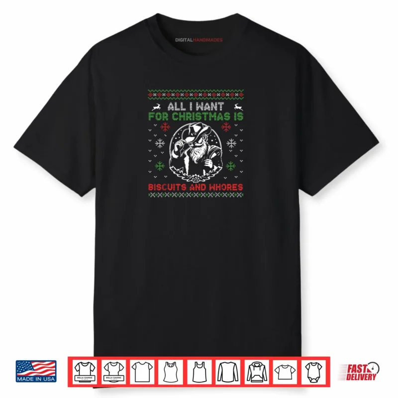 Western Cowboys Biscuits and Whores Christmas Quote Shirt
