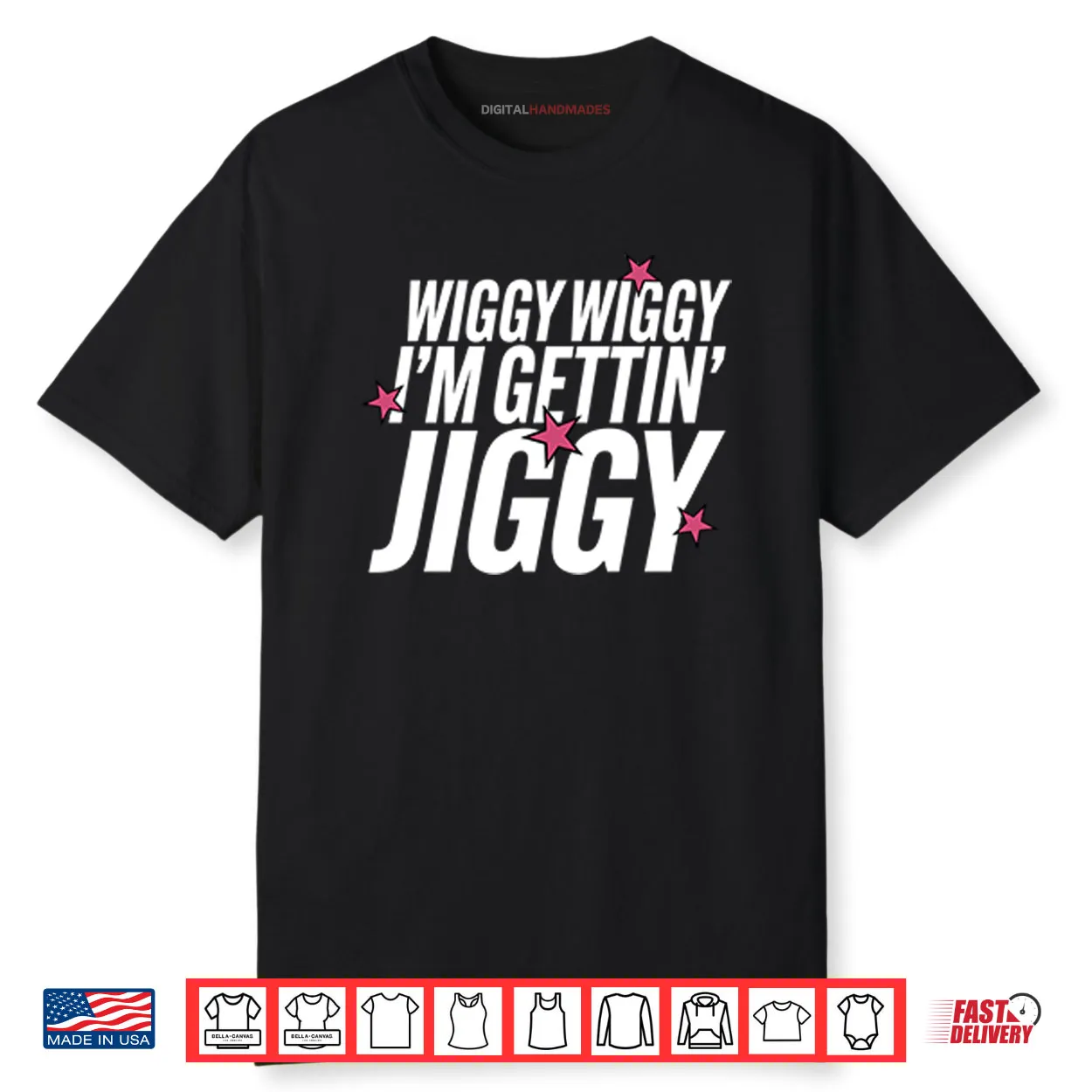 Wiggy Wiggy I’m Gettin Jiggy Shirt