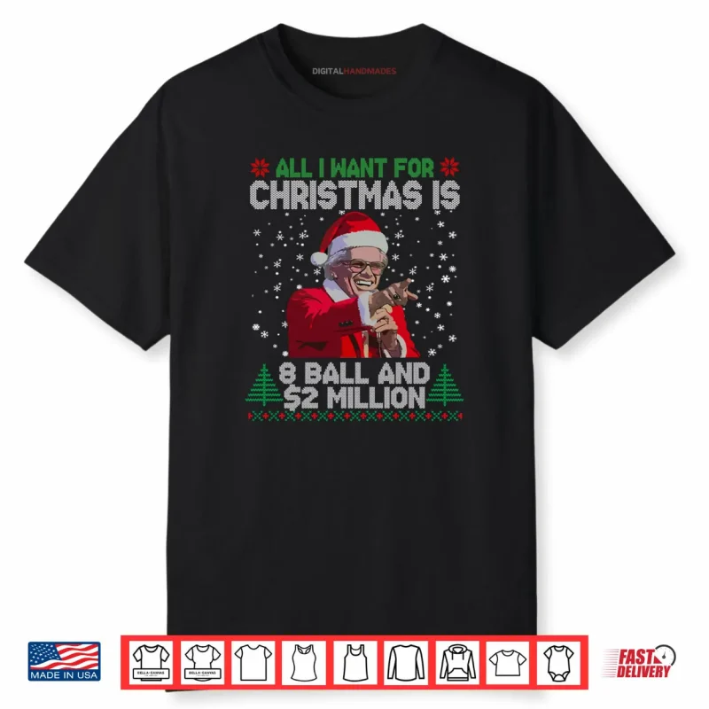 Wish 8 Ball and Two Million Holiday Humor Christmas Shirt