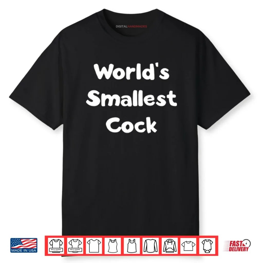 World’s Smallest Cock Shirt