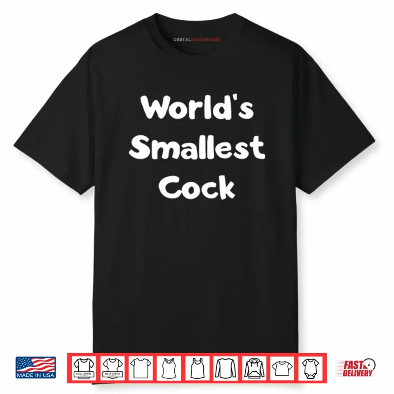 World’s Smallest Cock Shirt
