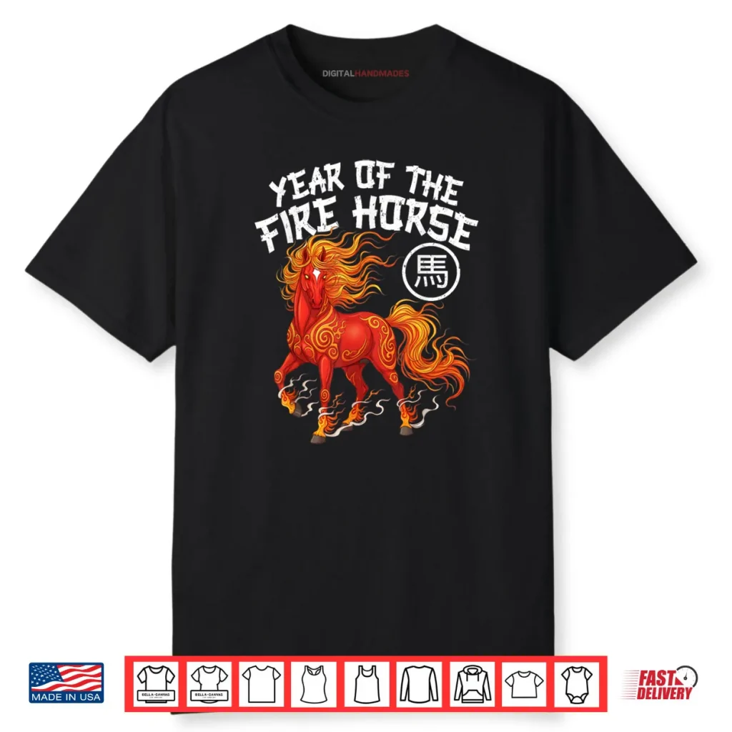 Year of The Fire Horse Chinese New Year 2026 Zodiac Horse Shirt 1 Year of The Fire Horse Chinese New Year 2026 Zodiac Horse Shirt