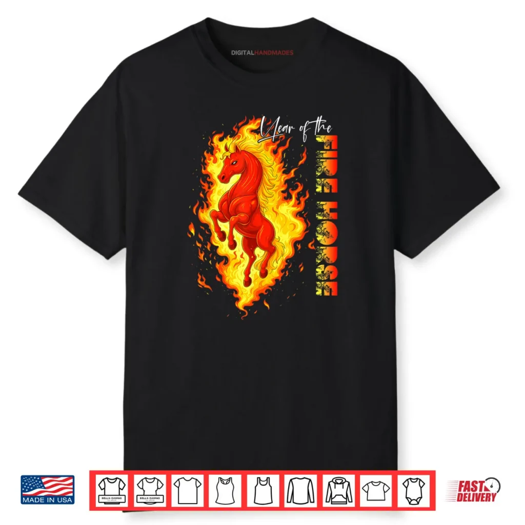 Year of The Fire Horse Happy Chinese Lunar New Year 2026 Shirt 1 Year of The Fire Horse Happy Chinese Lunar New Year 2026 Shirt
