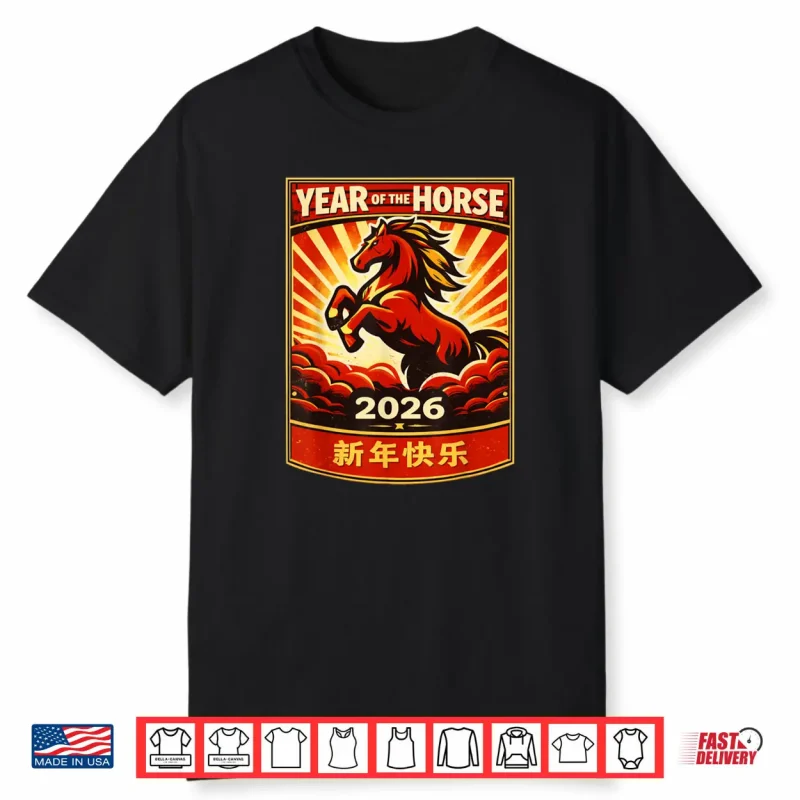 Year of The Horse 2026 Lunar Chinese New Year 2026 Horse Shirt