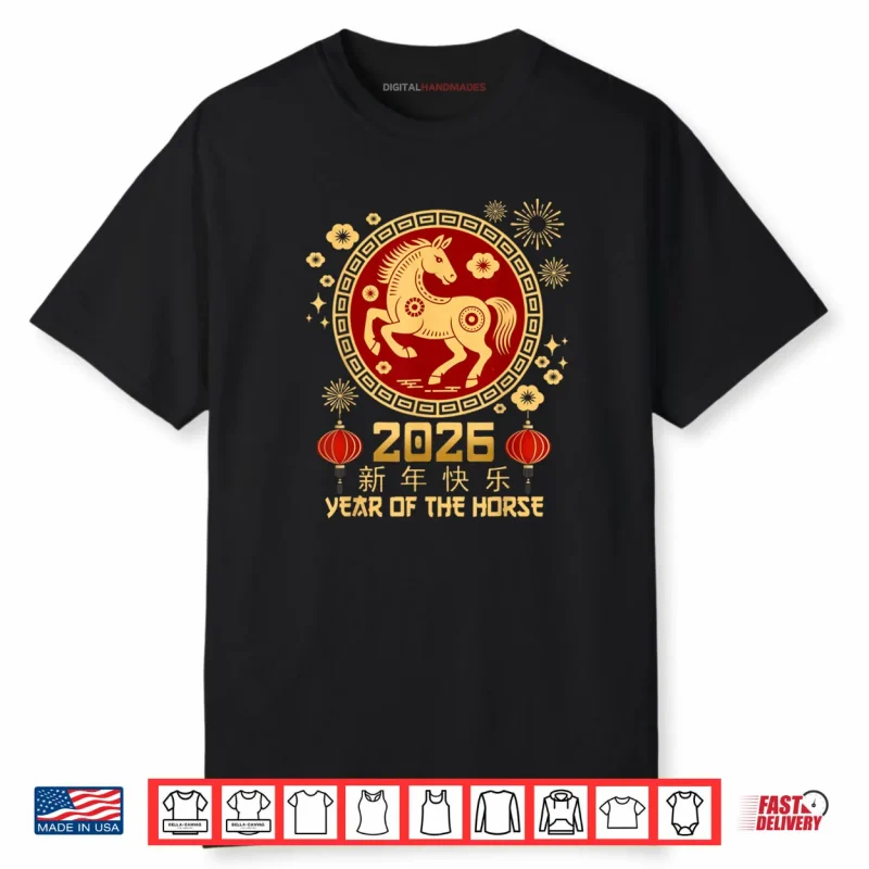 Year of The Horse 2026 Lunar New Year Chinese New Year 2026 Shirt