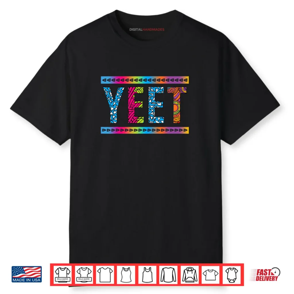 Yeet Slang Quote Tribal Style Meme Shirt 1 Yeet Slang Quote Tribal Style Meme Shirt