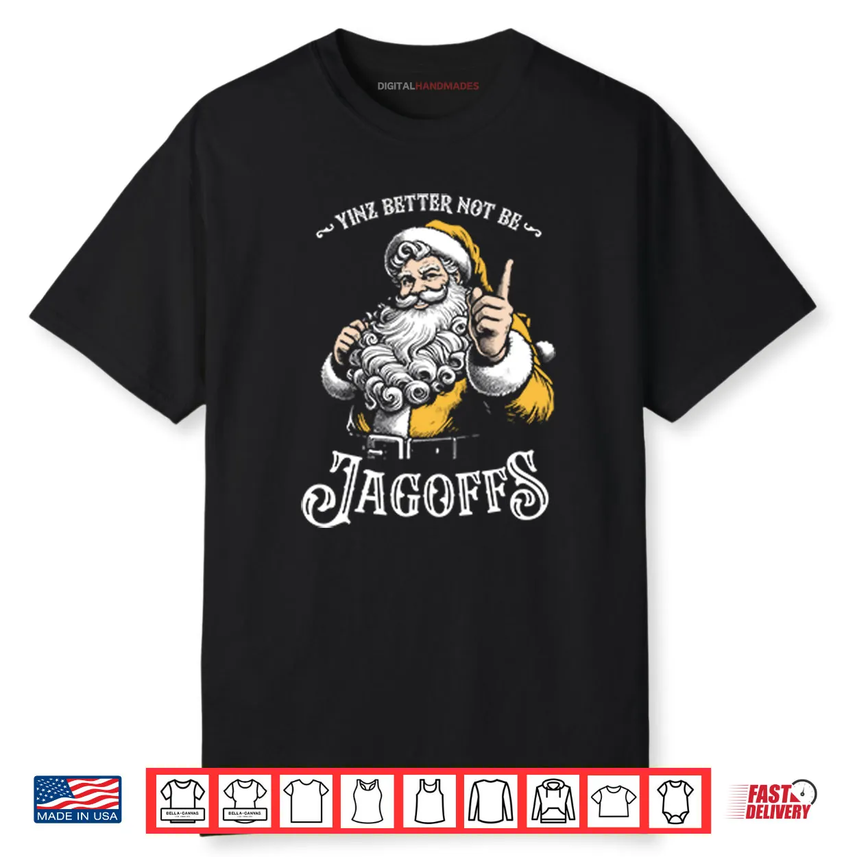 Yinz Better Not Be Jagoffs Shirt