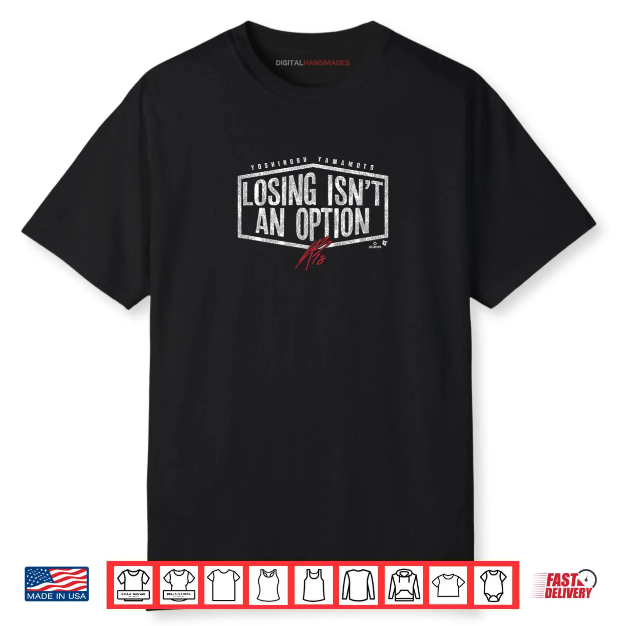 Yoshinobu Yamamoto Losing Isn’t an Option LA Baseball Shirt