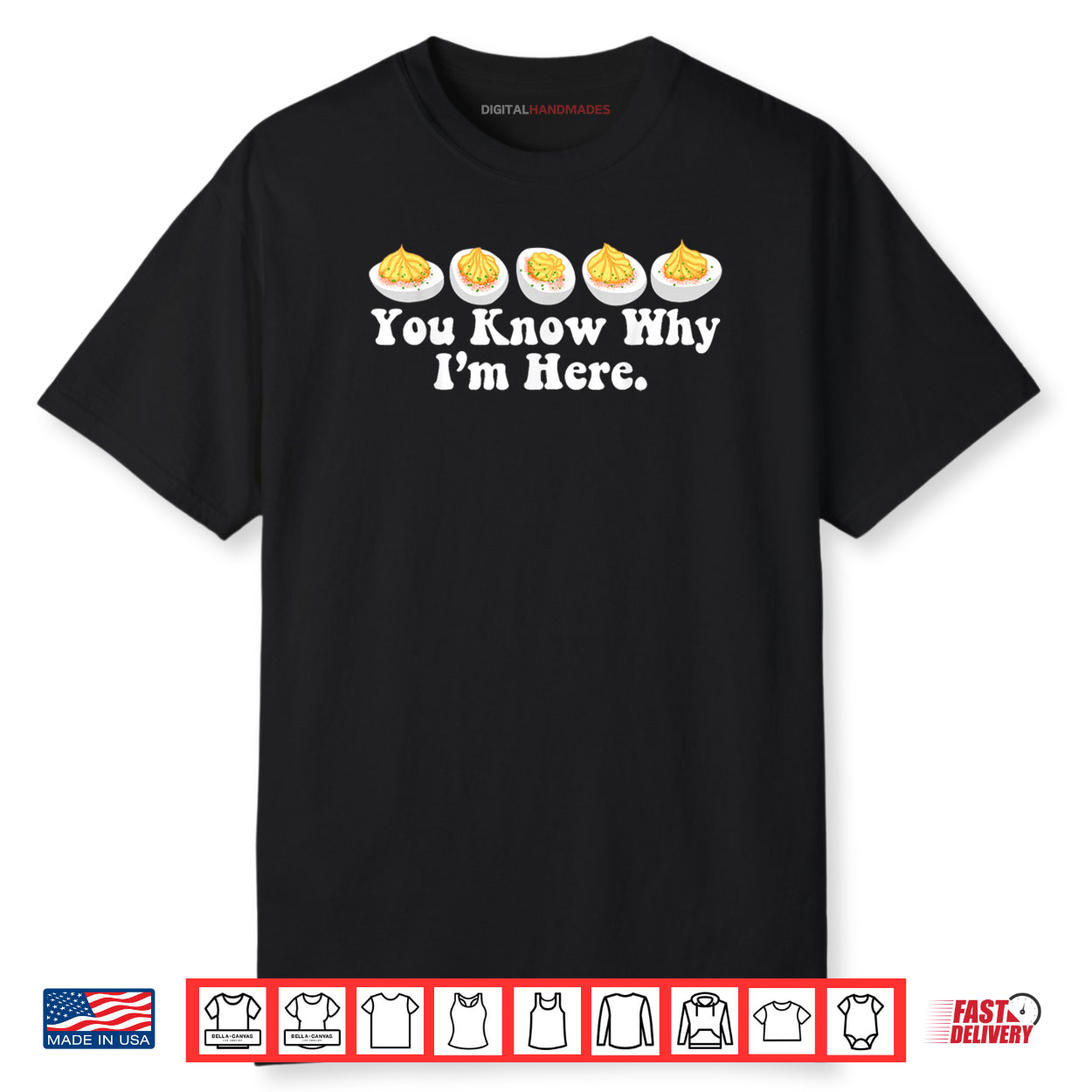 You Know Why I’m Here Deviled Egg Retro Thanksgiving Dinner Shirt