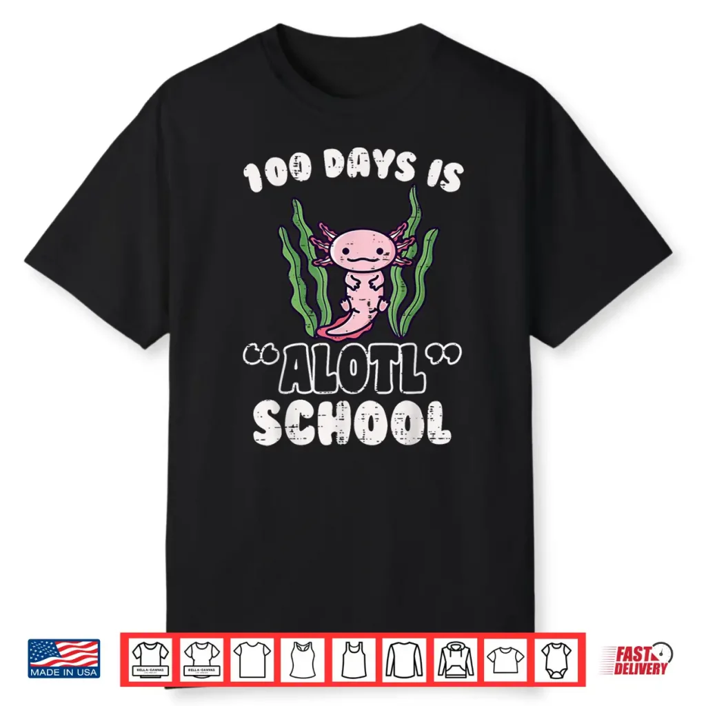 100 Days Is Alotl School Axolotl 100Th Day Boys Girls Kids Shirt