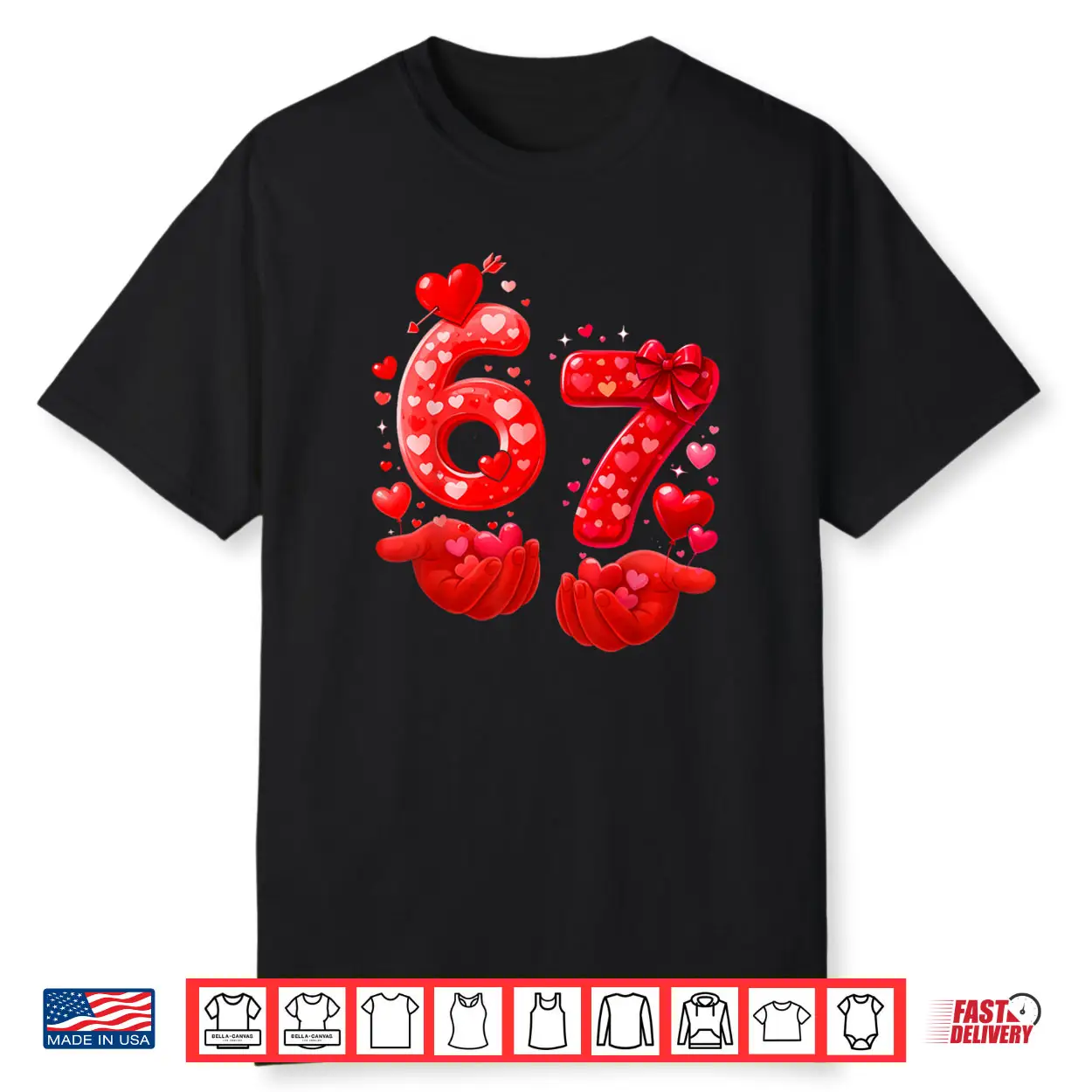 67 Valentine Six Seven Bruh Shirt