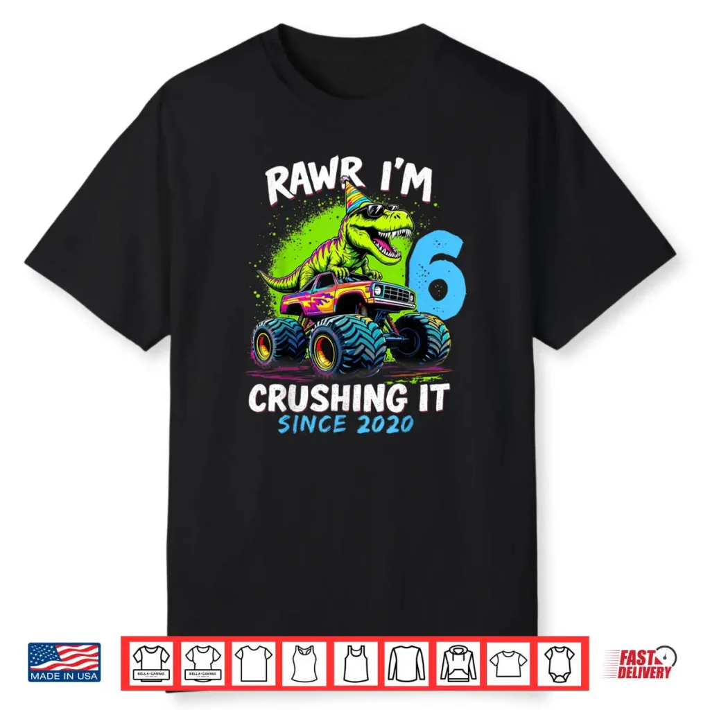 6th Birthday Monster Truck Dinosaur Party Boys Rawr I’m 6 Shirt