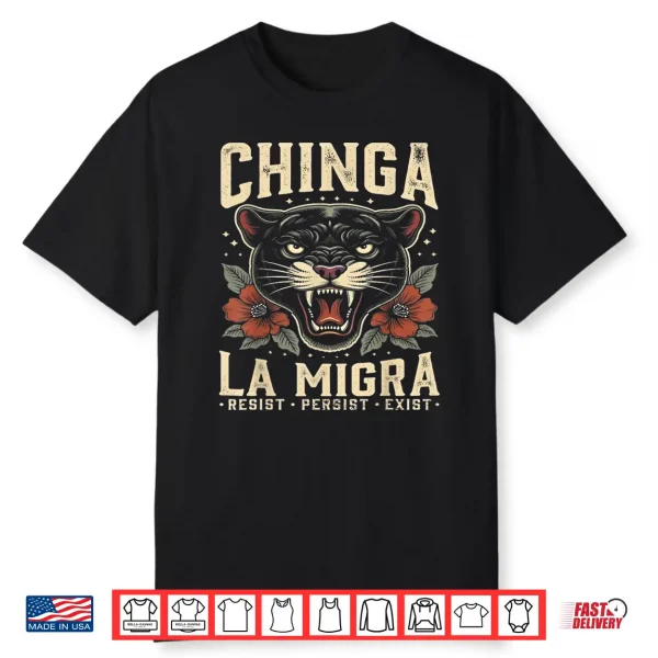 Chinga La Migra Panther Resist Human Rights Shirt