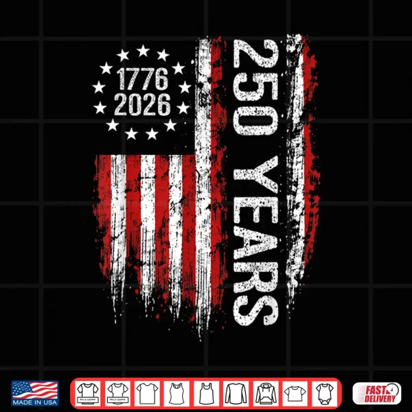 Design 250 Anniversary Usa 250Th American Flag Patriotic 250 Years Shirt