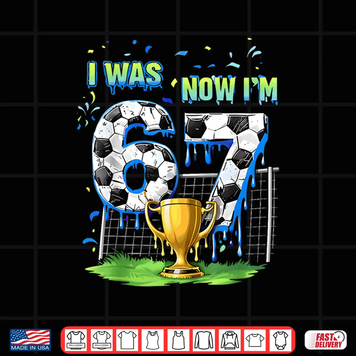 7Th Birthday Kids Funny Soccer I Was 6 Now I’M 7 Year Old Shirt 7Th Birthday Kids Funny Soccer I Was 6 Now I’M 7 Year Old Shirt