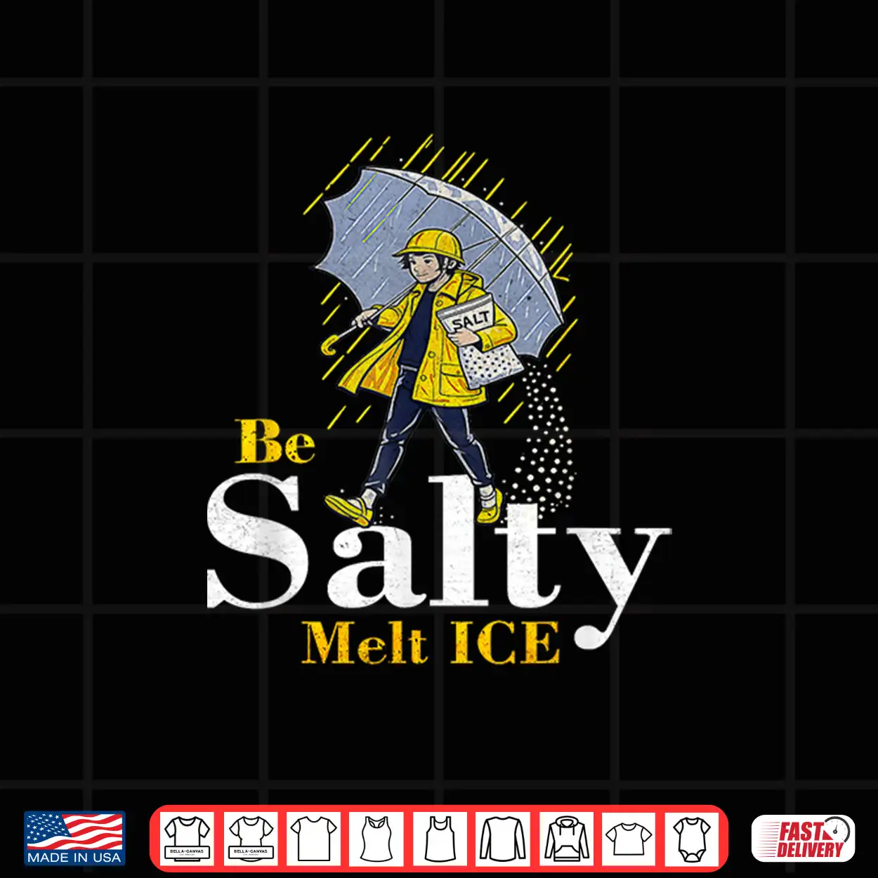 Be Salty Melt Ice Shirt Be Salty Melt Ice Shirt