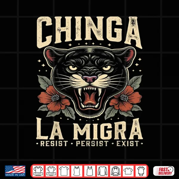 Chinga La Migra Panther Resist Human Rights Shirt 4 Design Chinga La Migra Panther Resist Human Rights Shirt